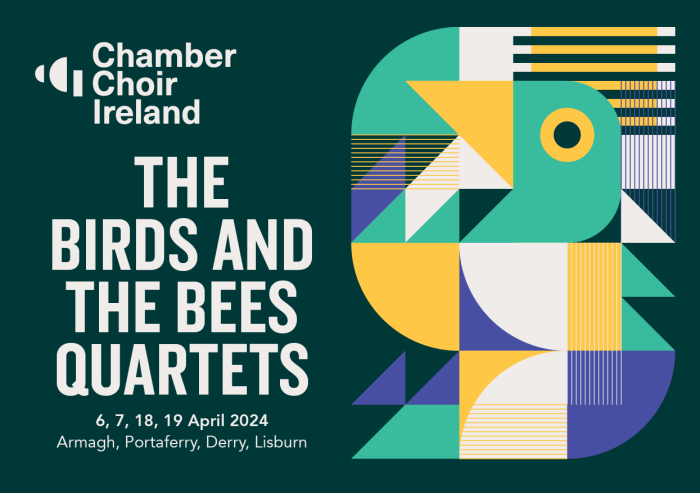 The Birds and the Bees Quartets – Chamber Choir Ireland